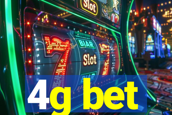 4g bet
